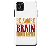 Chemise Contre Les commotions cérébrales Be Aware Brain Under Repair Coque pour iPhone 11 Pro Max