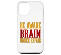 Chemise Contre Les commotions cérébrales Be Aware Brain Under Repair Coque pour iPhone 12/12 Pro