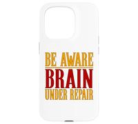 Chemise Contre Les commotions cérébrales Be Aware Brain Under Repair Coque pour iPhone 15 Pro