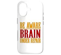 Chemise Contre Les commotions cérébrales Be Aware Brain Under Repair Coque pour iPhone 17