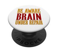 Chemise Contre Les commotions cérébrales Be Aware Brain Under Repair PopSockets PopGrip Adhésif