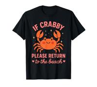Chemise Crabe Mignonne Amusante If Crabby Please Return to The Beach T-Shirt