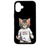 Chemise Cute Cat in I Love My Mom pour la Meilleure Maman de Chat de Tous Les Temps Coque pour iPhone 16 Plus