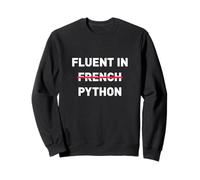 Chemise de Codage Amusante - Fluent in Python Sweatshirt
