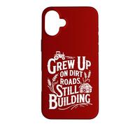 Chemise de Fermier : a grandi sur Les chemins de Terre, Toujours en Construction Coque pour iPhone 16 Plus