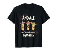 Chemise de fête Mexicaine Tamale de Noël Let's Make Some Tamales T-Shirt