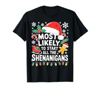 Chemise de Noël la Plus susceptible de Commencer Toutes Les manigances T-Shirt