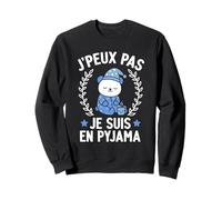 Chemise De Nuit flemme Je Peux Pas Je suis en Pyjama Sweatshirt