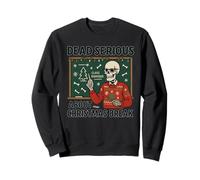 Chemise de Pause de Noël Squelette Teacher Class Dismissed Christmas Sweatshirt