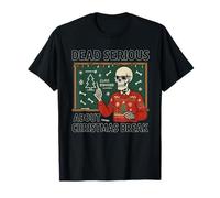 Chemise de Pause de Noël Squelette Teacher Class Dismissed Christmas T-Shirt