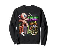 Chemise de poupée Voodoo Jouez avec des poupées avec Globe oculaire Effrayant drôle Sweatshirt