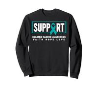 Chemise de Sensibilisation au Cancer de l'ovaire - Soutien au Cancer de l'ovaire Sweatshirt