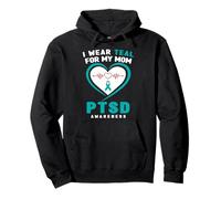 Chemise de Sensibilisation au SSPT - I Wear Teal for My Mom Sweat à Capuche