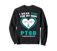 Chemise de Sensibilisation au SSPT - I Wear Teal for My Mom Sweatshirt