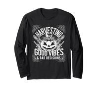 Chemise d'halloween : récolter Les Bonnes Vibrations et Les Mauvaises décisions Manche Longue