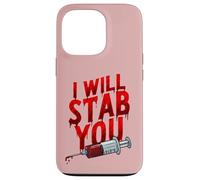 Chemise d'infirmière Humoristique avec Inscription « I Will Stab You » Coque pour iPhone 13 Pro