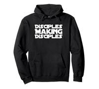 Chemise Disciples Making Disciples Sweat à Capuche