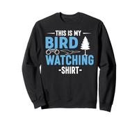 Chemise d'observation des Oiseaux avec Inscription « This is My Bird Sweatshirt