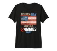 Chemise Drapeau américain A Pledge A Day Keeps The Commies Away T-Shirt Haut de Gamme