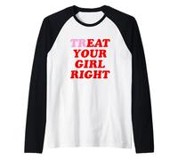 Chemise « Eat Treat Your Girl Right » Manche Raglan