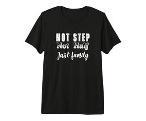 Chemise Fantaisie « Not Step Not Half Just Family Blended » T-Shirt Haut de Gamme