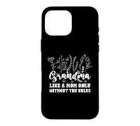 Chemise Grand-mère, Like A Mom Only Without The Rules Grandma Coque pour iPhone 16 Pro Max