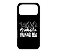 Chemise Grand-mère, Like A Mom Only Without The Rules Grandma Coque pour iPhone 17 Pro Max