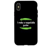 Chemise Gumbo I Make A Respectable Gumbo NOLA Gumbo Coque pour iPhone X/XS