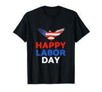 Chemise Happy Labor Day Patriot Happy Labor Day pour Hommes, Femmes, Enfants T-Shirt