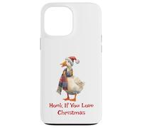 Chemise Humoristique en Forme d'oie Honk If You Love Christmas Goose Coque pour iPhone 13 Pro Max