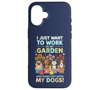Chemise « I Just Want to Work in My Garden » avec des Chiens Coque pour iPhone 16