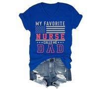 Chemise « My Favorite Nurse Calls Me Dad », « My Favorite Nurse Calls Me Dad », chemises amusantes avec drapeau américain pour femme et homme, Bleu saphir - V, 3XL
