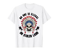 Chemise « No One Is Illegal On Stolen Land » T-Shirt