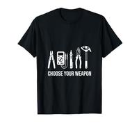 Chemise Outils Électricien Choisissez Votre Arme T-Shirt