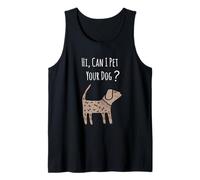 Chemise pour chien avec citation humoristique « Can I Pet Your Dog » Débardeur
