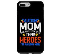 Chemise pour Maman autisme avec Inscription « Some People Look Up to Their Heroes » Coque pour iPhone 7 Plus/8 Plus