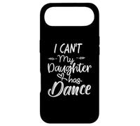 Chemise pour Maman, Chemise de Danse Cadeaux - I Can't My Daughter Has Dance Coque pour iPhone Air