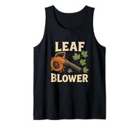 Chemise Qui Dit Leaf Blower on It Débardeur