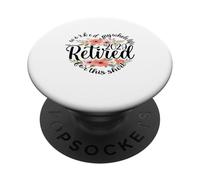 Chemise retraitée 2029 pour laquelle J'Ai travaillé Toute ma Vie PopSockets PopGrip Adhésif