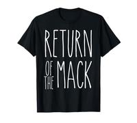 Chemise Return of the Mack T-Shirt