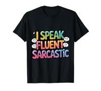 Chemise sarcastique fluide sarcastique colorée avec dicton drôle T-Shirt