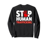 Chemise Stop au trafic d'êtres Humains - Stop Human Trafficking Sweatshirt