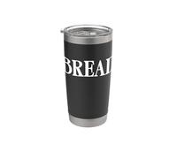 Chemise « That Says Bread » - Un design qui dit pain Gobelet isotherme en acier inoxydable double paroi