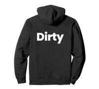 Chemise « That Says Dirty » - Un Design Qui Dit Sale Sweat à Capuche