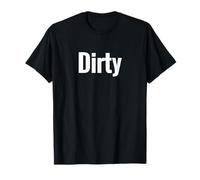 Chemise « That Says Dirty » - Un Design Qui Dit Sale T-Shirt