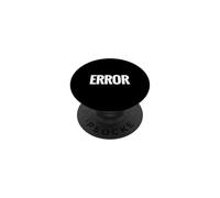 Chemise « That Says Error » - Un Design Qui Dit Erreur PopSockets PopGrip Adhésif