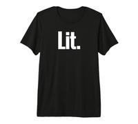 Chemise « That Says Lit » - Un Design Qui Dit éclairé T-Shirt Haut de Gamme