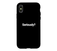 Chemise « That Says Seriously » - Un Design Qui Dit sérieusement Coque pour iPhone X/XS