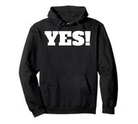 Chemise « That Says Yes » - Un Design Qui Dit Oui Sweat à Capuche