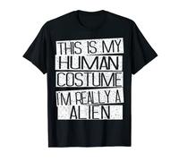 Chemise « This Is My Human Costume I'm Really A Alien » T-Shirt